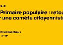 La Primaire populaire : retour sur une comète citoyenniste