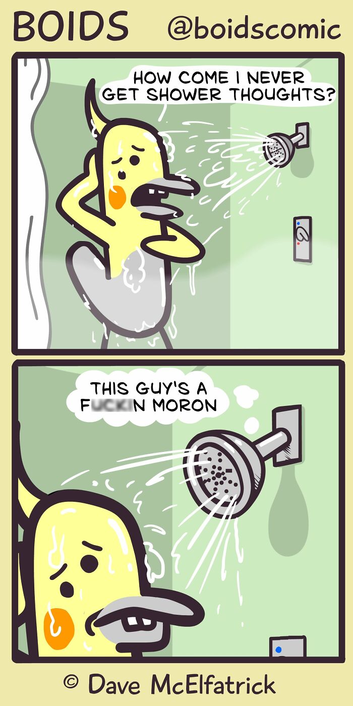 Cartoon by Dave McElfatrick showing a character in the shower with bold, absurd, and funny everyday thoughts.